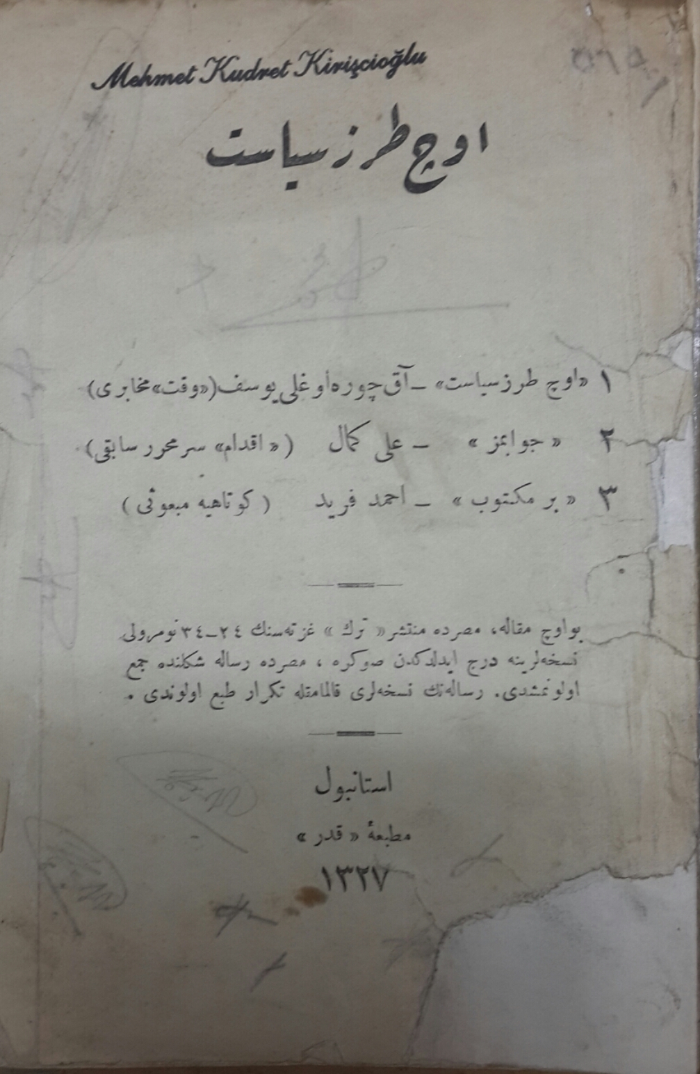 ÜÇ TARZ-I SİYASET / CEVABIMIZ / BİR MEKTUB » Karadeniz Sahaf