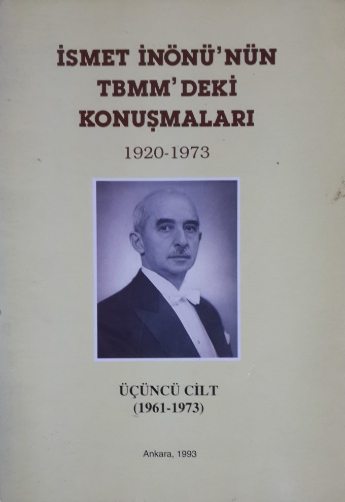 inonu tbmm konusmalari 2