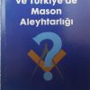 mason aleyhdarligi