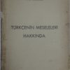 turkcenin meseleleri hak.
